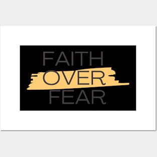 Faith over fear Posters and Art